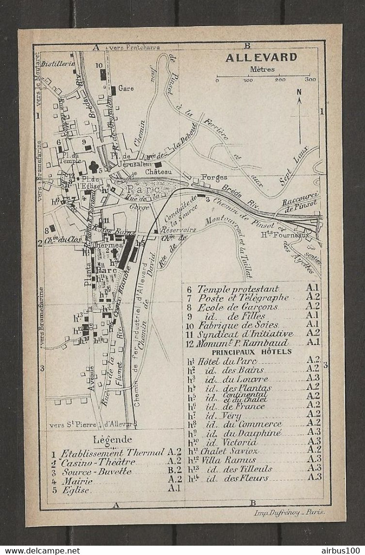 CARTE PLAN 1906 - ALLEVARD - CASINO - THÉATRE - SOURCE - BUVETTE - FABRIQUE DE SOIE - PRINCIPAUX HOTELS - Cartes Topographiques