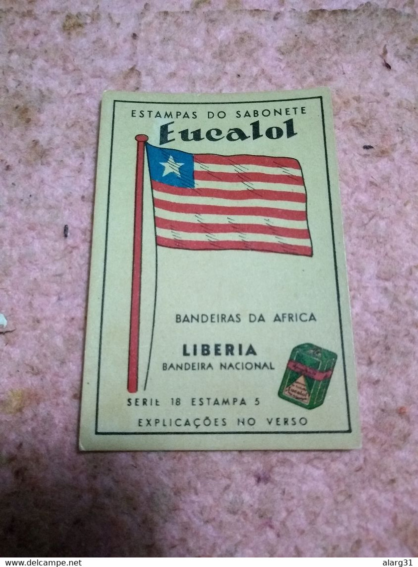 Liberia.eucalol Soap Cromo No Postcard.the Flag.travel Series(3)small Pox Vaccination Greeting Flag.better Condition - Liberia