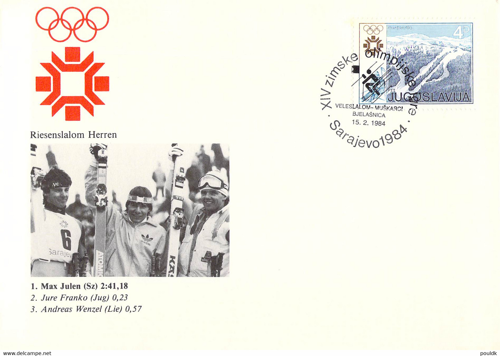 Yugoslavia Cover 1984 Sarajevo Olympic Games - Great Slalom: 1. M Julen (SUI), 2. J Franko (YUG), 3. A Wenzel (LICH) - Invierno 1984: Sarajevo