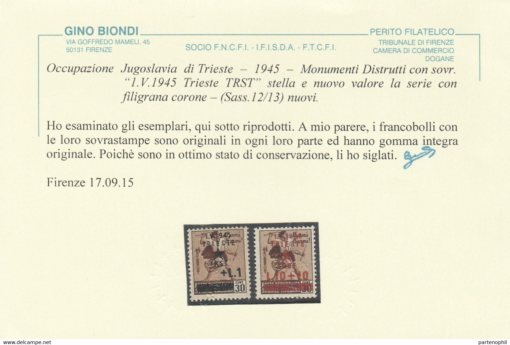 262 Occupazione Jugoslava Trieste ** 1945 - Monumenti Distrutti Con Soprastampa “1.V.1945 Trieste TRST” N. 12/13. Cert. - Andere & Zonder Classificatie