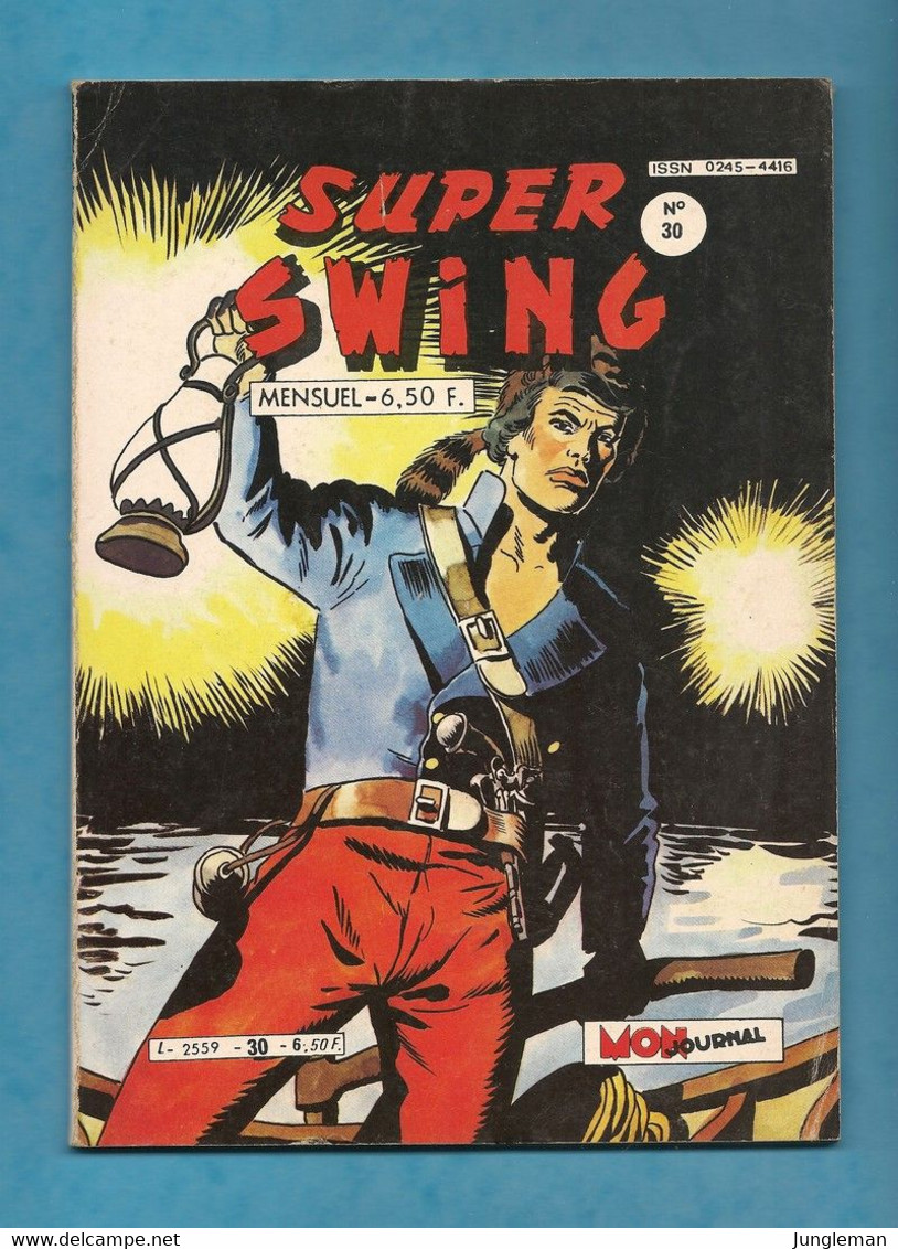 Super Swing N° 30 - Editions Aventures Et Voyages - Mon Journal - Avril 1984 - BE - Captain Swing