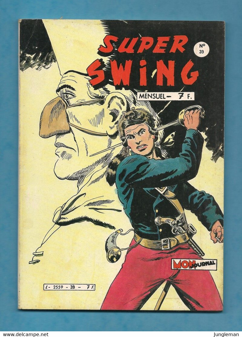 Super Swing N° 39 - Editions Aventures Et Voyages - Mon Journal - Janvier 1985 - TBE - Captain Swing