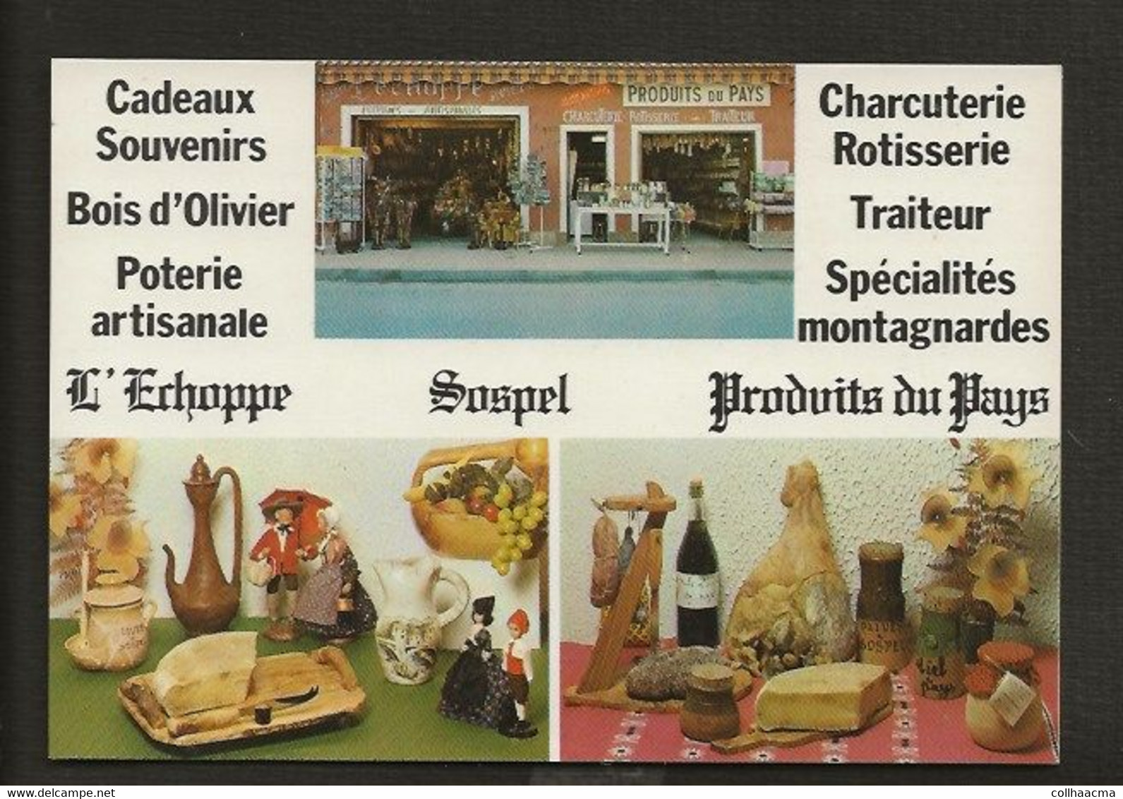 06  Sospel  < Charcuterie Rotisserie " L'Echoppe " - Sospel