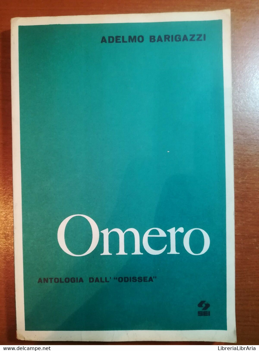 Omero - Adelmo Barigazzi - Sei - 1984 - M - Teenagers