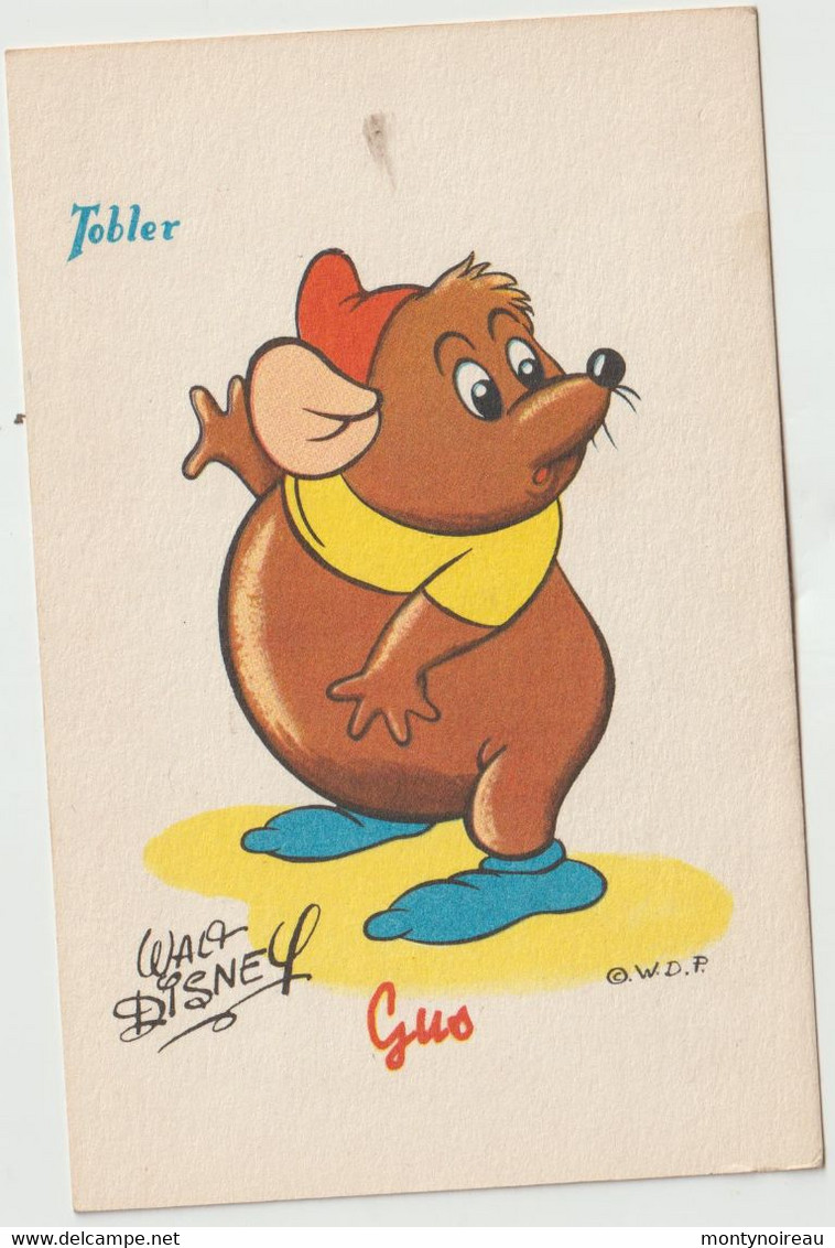 Illustrateur   :  Tobler Chocolat, Walt Disney  : Gus ,la  Souris - Andere & Zonder Classificatie