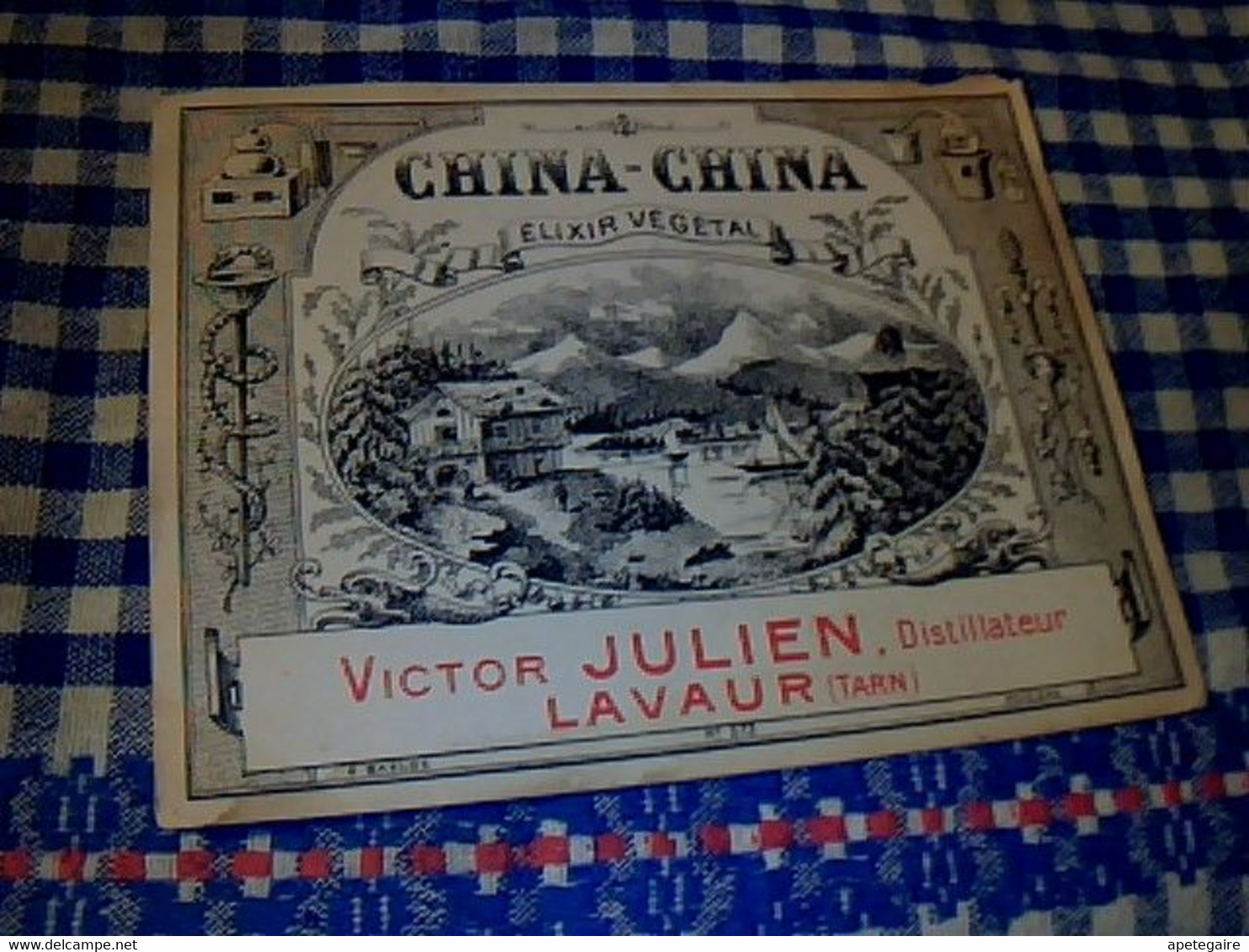 Vieux Papier étiquette Non Utilisée  D'alcool Marque China-china élixir Végétal Distillerie Victor Julien à Lavaur Tarn - Alcoli E Liquori