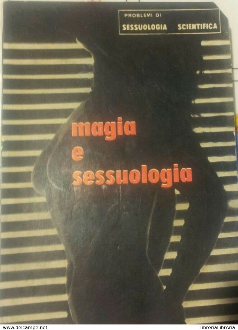 Magia E Sessuologia - Nuove Edizioni Illustrate - P - Medecine, Biology, Chemistry