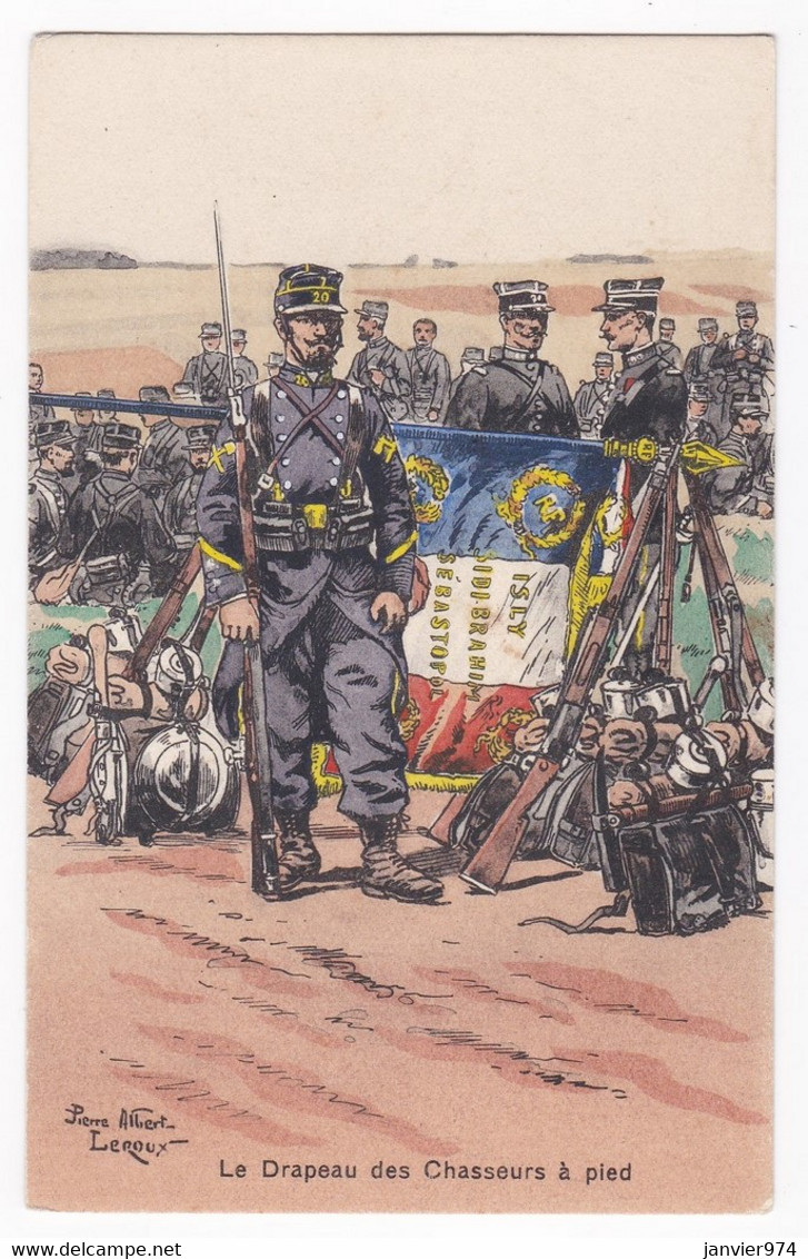 Le Drapeau Des Chasseurs à Pied, Pierre Albert Leroux Les Editions Militaires N° 288 - Uniformes