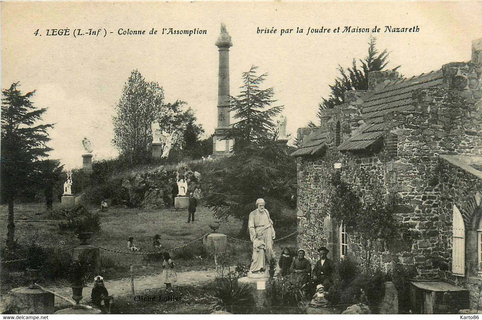 Legé * La Colonne De L'assomption Brisée Par La Foudre * Maison De Nazareth - Legé