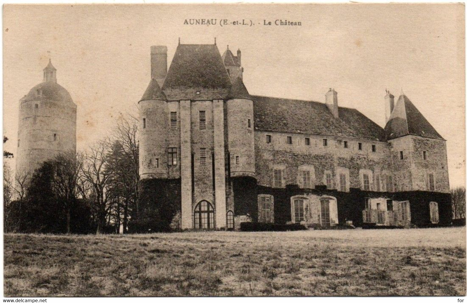 Eure Et Loir : AUNEAU : Le Château - Auneau