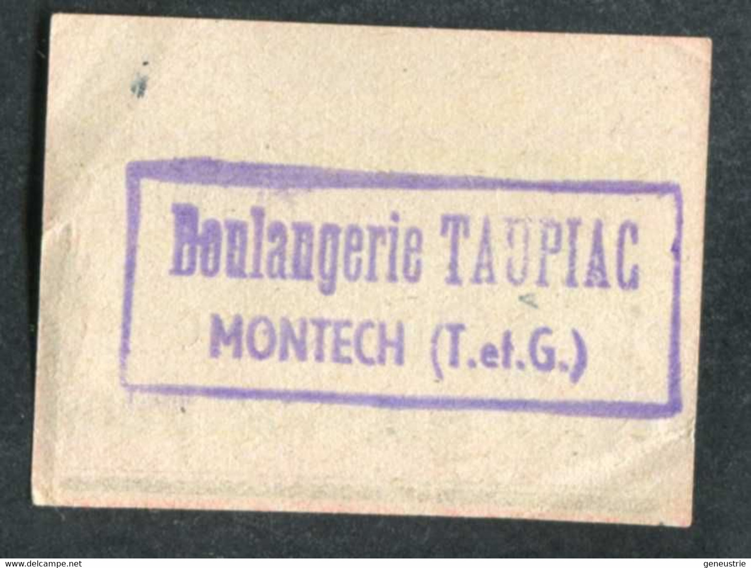 Jeton-carton De Nécessité  "Bon Pour 100 Gr. De Pain - Boulangerie Taupiac à Montech - Tarn-et-Garonne" - Monétaires / De Nécessité