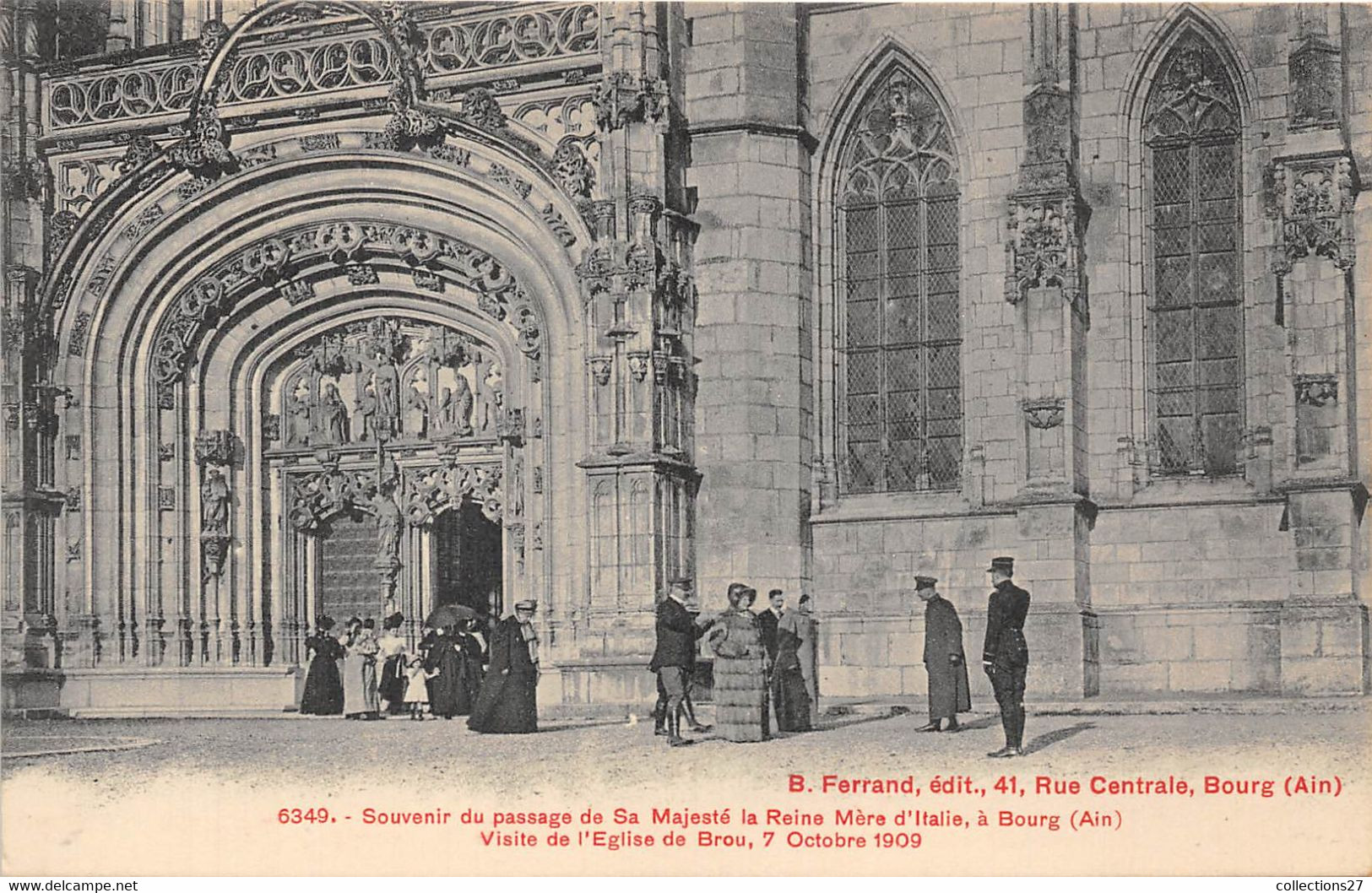 01- BOURG-SOUVENIR DU PASSAGE DE SA MAJESTÉ LA REINE MÈRE D'ITALIE A BOURG VISITE DE L'EGLISE DE BROU 1909 - Eglise De Brou