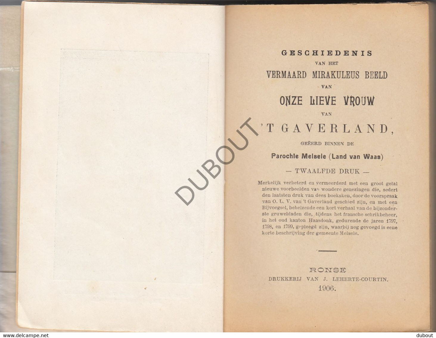 MELSELE - Geschiedenis Mirakuleus Beeld OLV Van T' Gaverland - Ronse, J. Leherte-Courtin, 1907 (W12) - Anciens