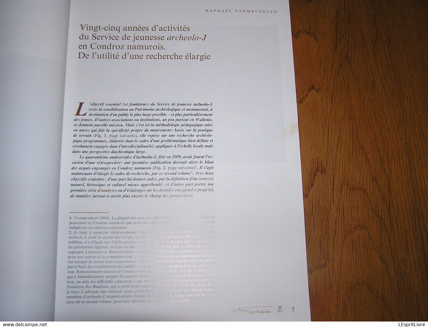 DE LA MEUSE A L ARDENNE N° 45 Régionalisme Archéologie Préhistoire Bocq Condroz Hoyoux Architecture Moyen Age Haillot - België