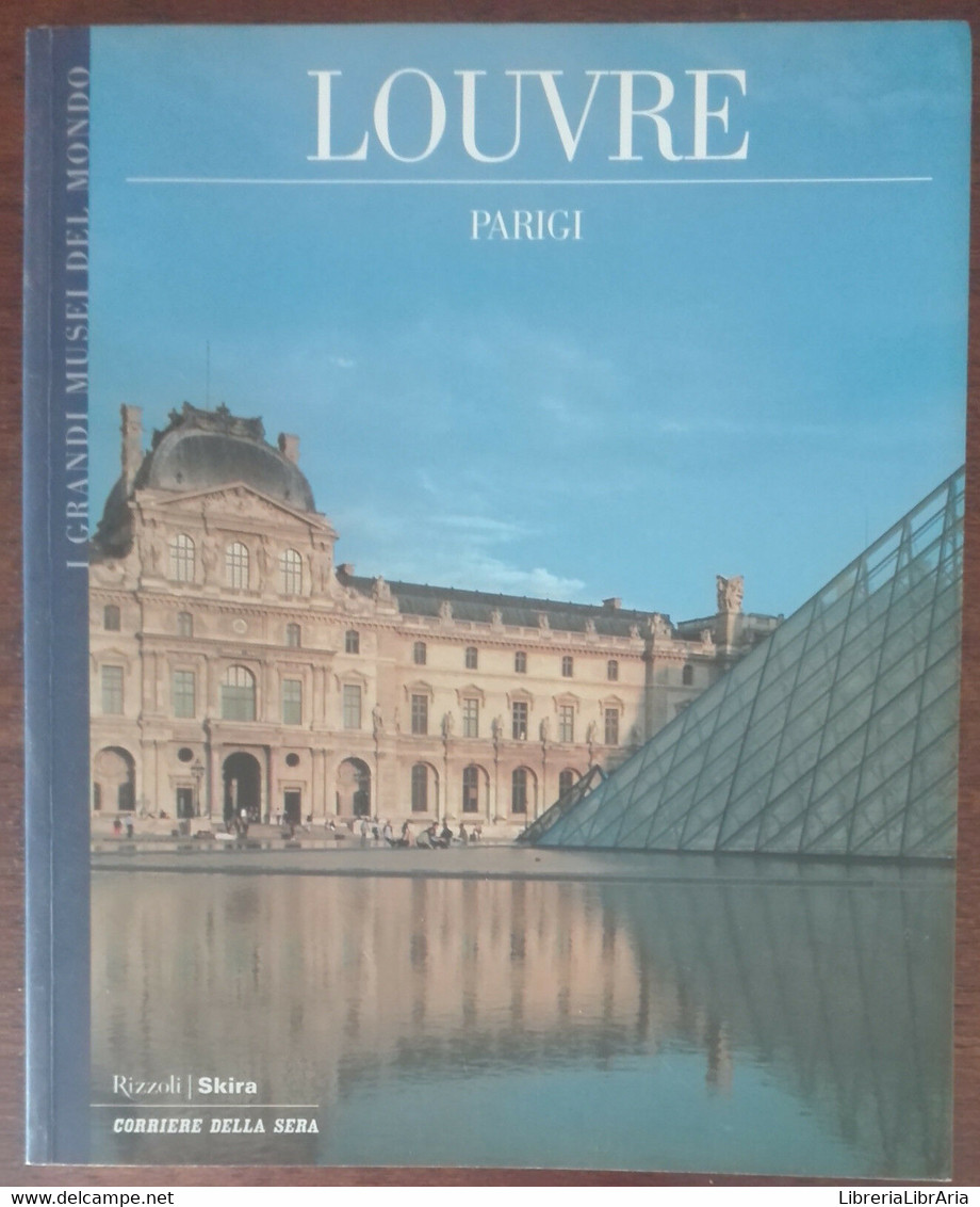 Louvre - AA.VV. -  Rizzoli, Skira,2006 - A - Kunst, Architectuur