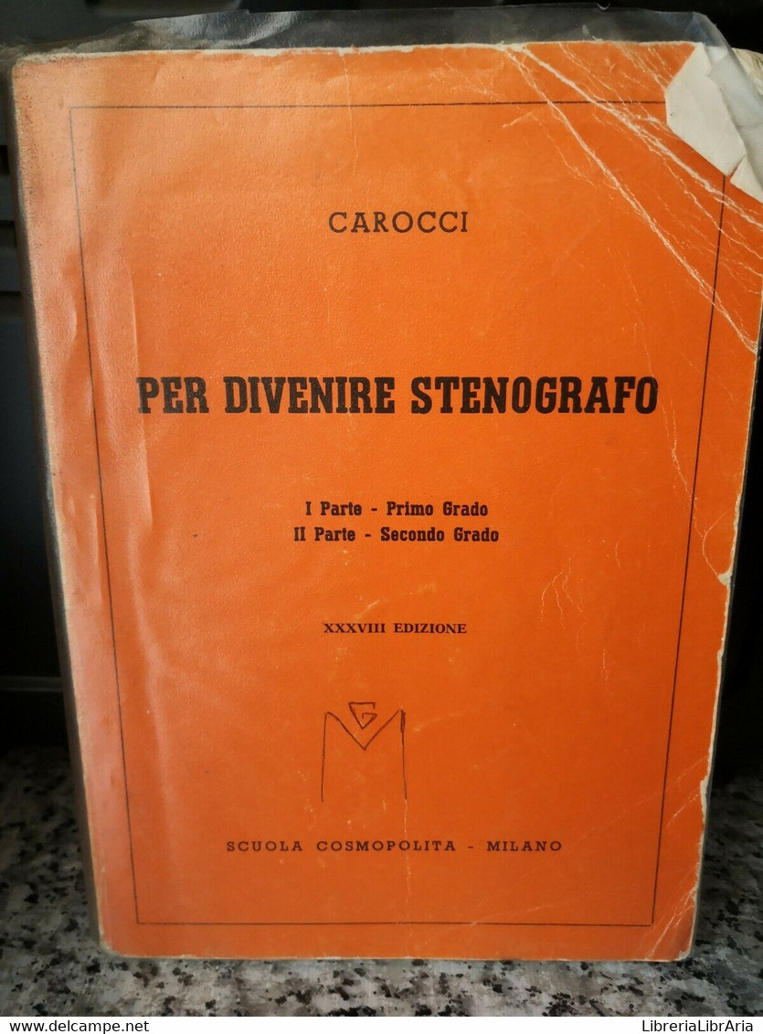 Per Divenire Stenografo XXXVIII Edizione Di Carocci,    Scuola Cosmopolita-f - Jugend