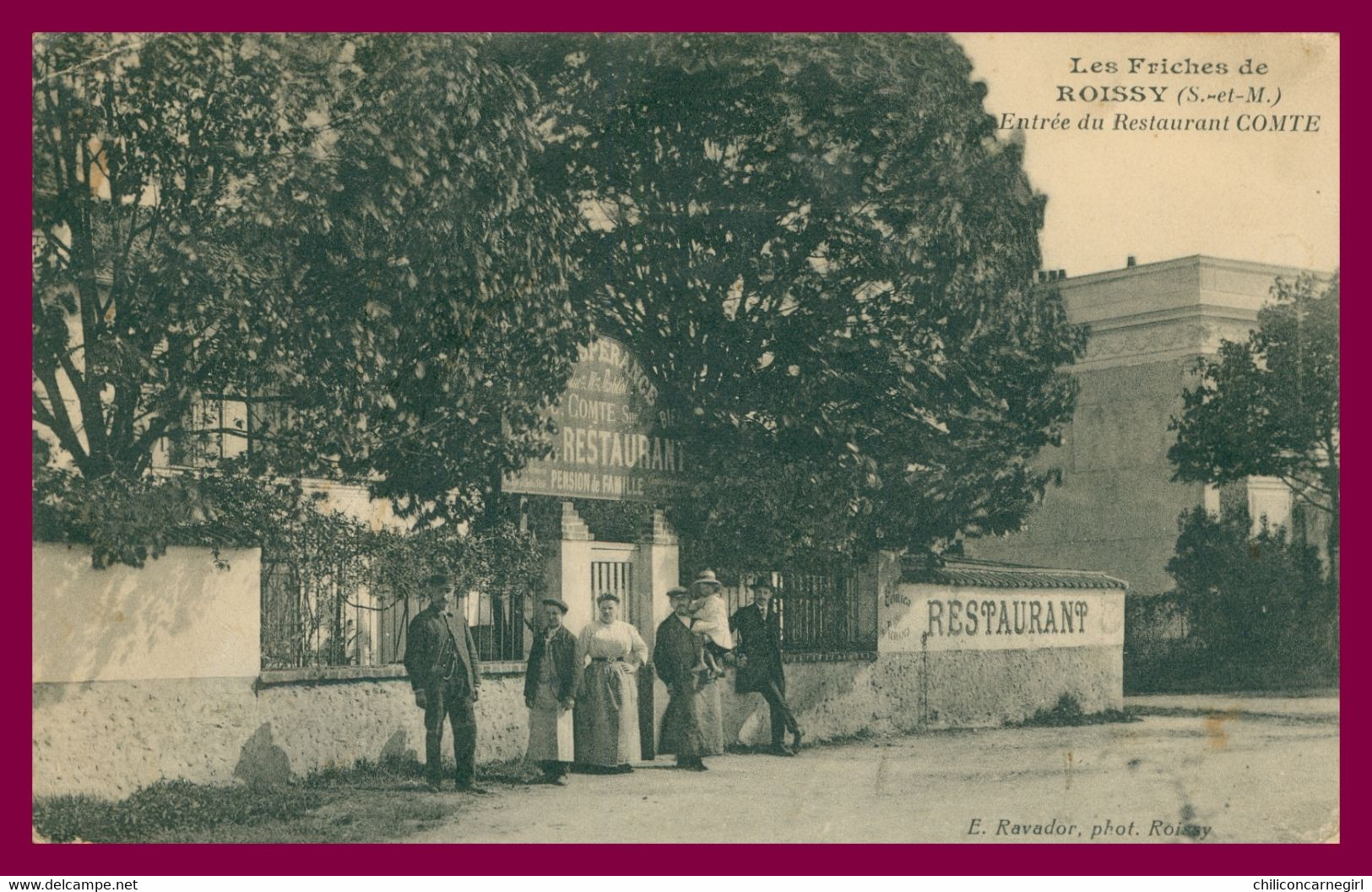 LES FRICHES DE ROISSY - Entrée Du Restaurant COMTE - Animée - Photo E. RAVADOR - Roissy En Brie