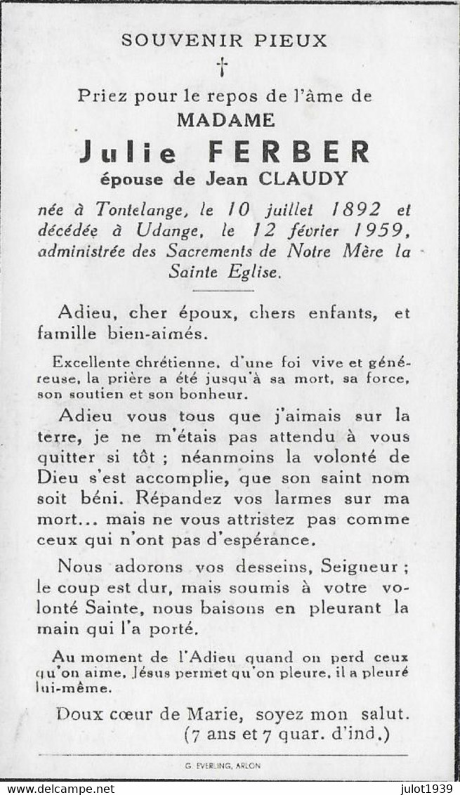 TONTELANGE ..-- Mme Julie FERBER , épouse De Mr Jean CLAUDY , Née En 1892 , Décédée En 1959 à UDANGE . - Attert