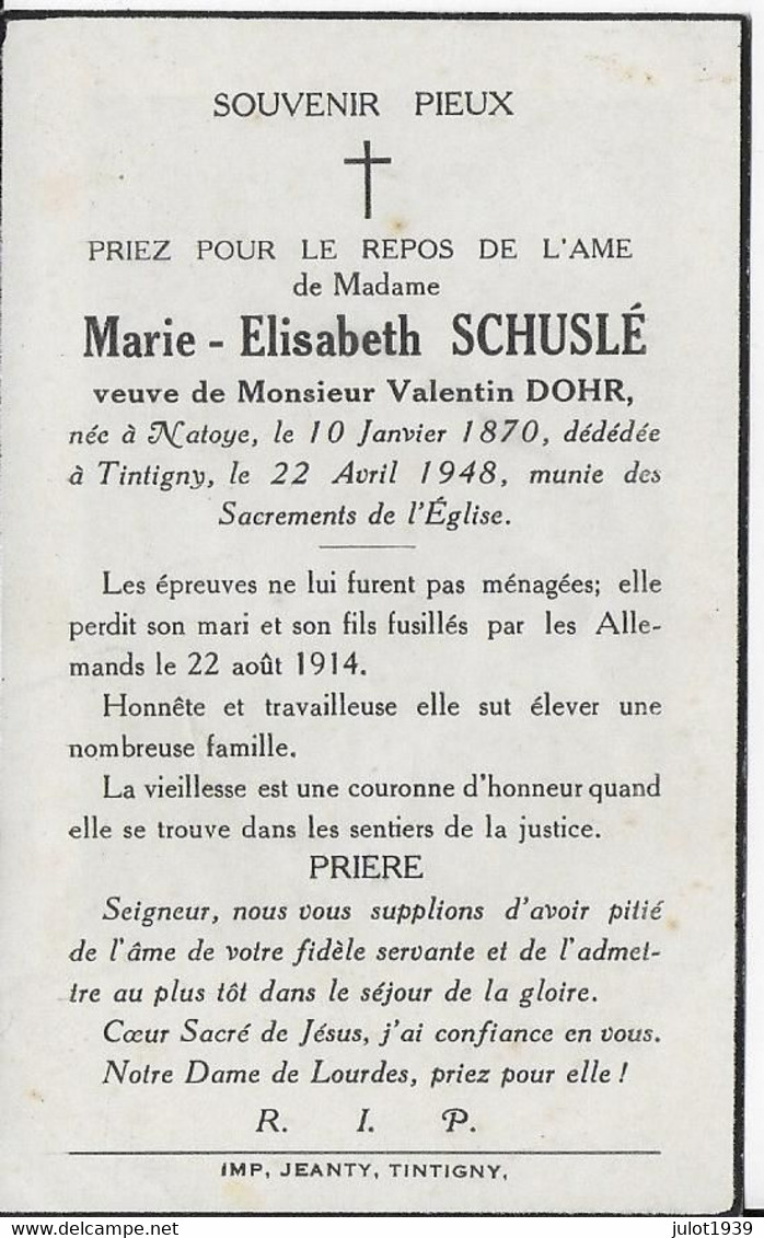 TINTIGNY ..-- Mme Marie Elis. SCHUSLE , Veuve De Mr Valentin DOHR , Née En 1870 à NATOYE , Décédée En 1948 . - Tintigny