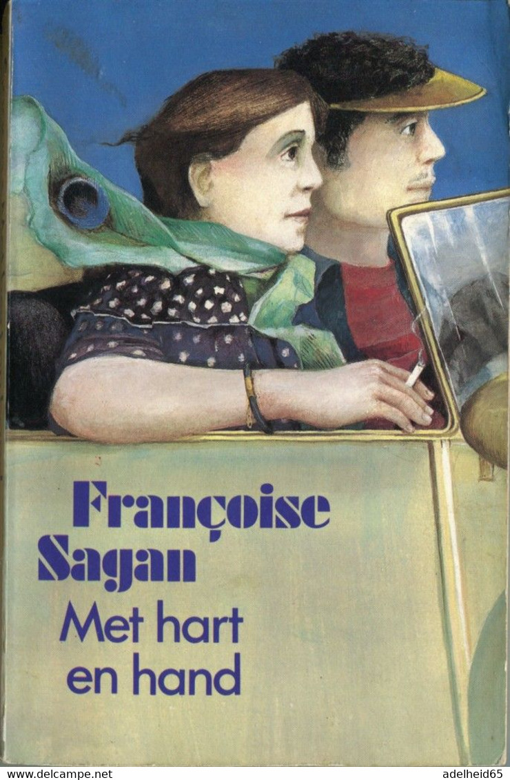 Françoise Sagan Met Hart En Hand - Littérature