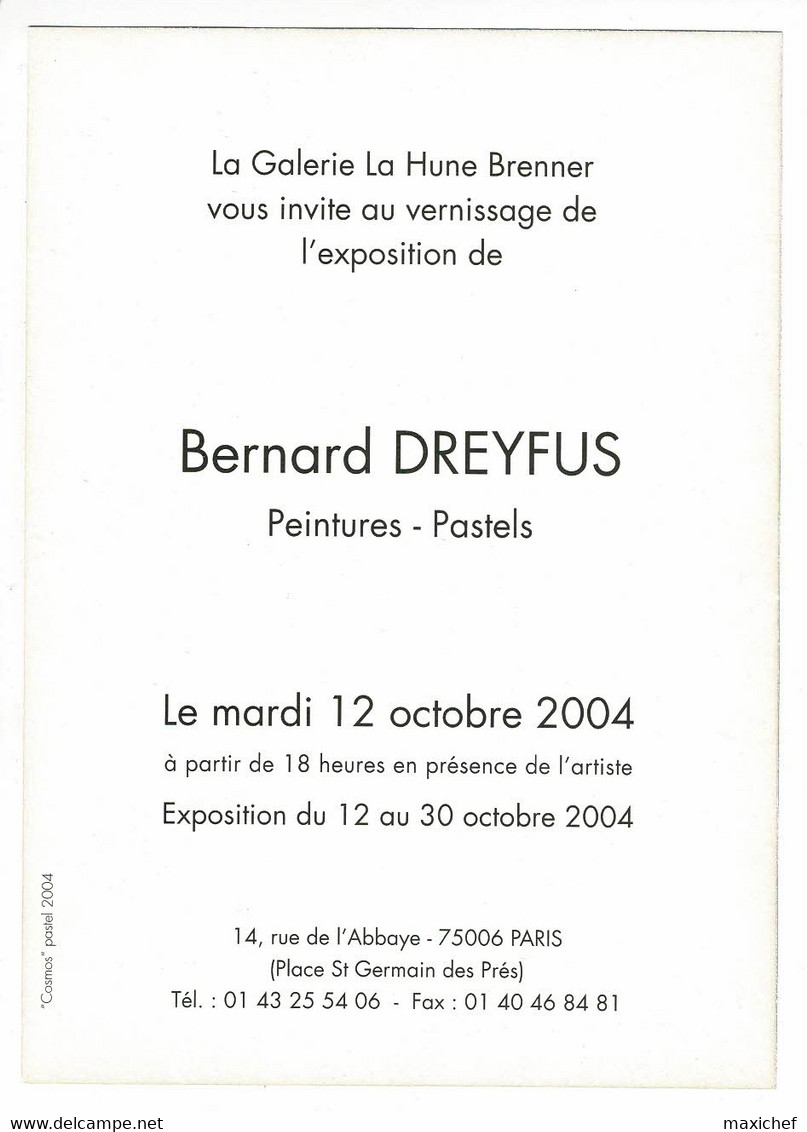 Invitation Galerie "La Hune Brenner" Vernissage Exposition Bernard Dryfus - Peintures - Pastels - 12/10/2004, Cosmos - Pastels