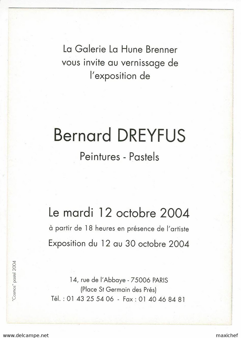 Invitation Galerie "La Hune Brenner" Vernissage Exposition Bernard Dryfus - Peintures - Pastels - 12/10/2004, Cosmos - Pastel