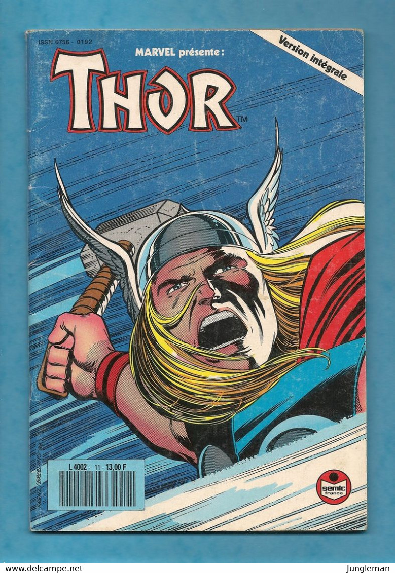 Thor N° 11 - Marvel - Version Intégrale - Editions Sémic France à Boulogne Billancourt - Juin 1990 - BE - Thor