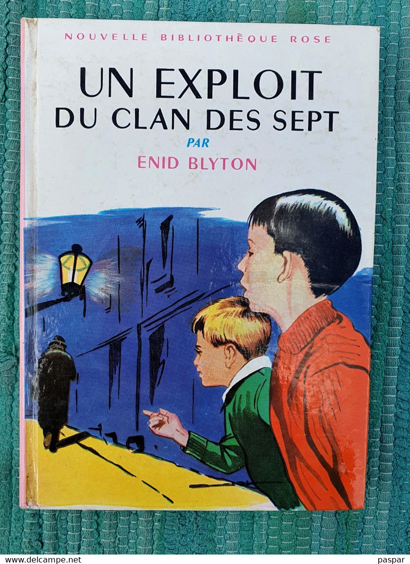 UN EXPLOIT DU CLAN DES SEPT Enid Blyton BIBLIOTHEQUE ROSE - Bibliothèque Rose