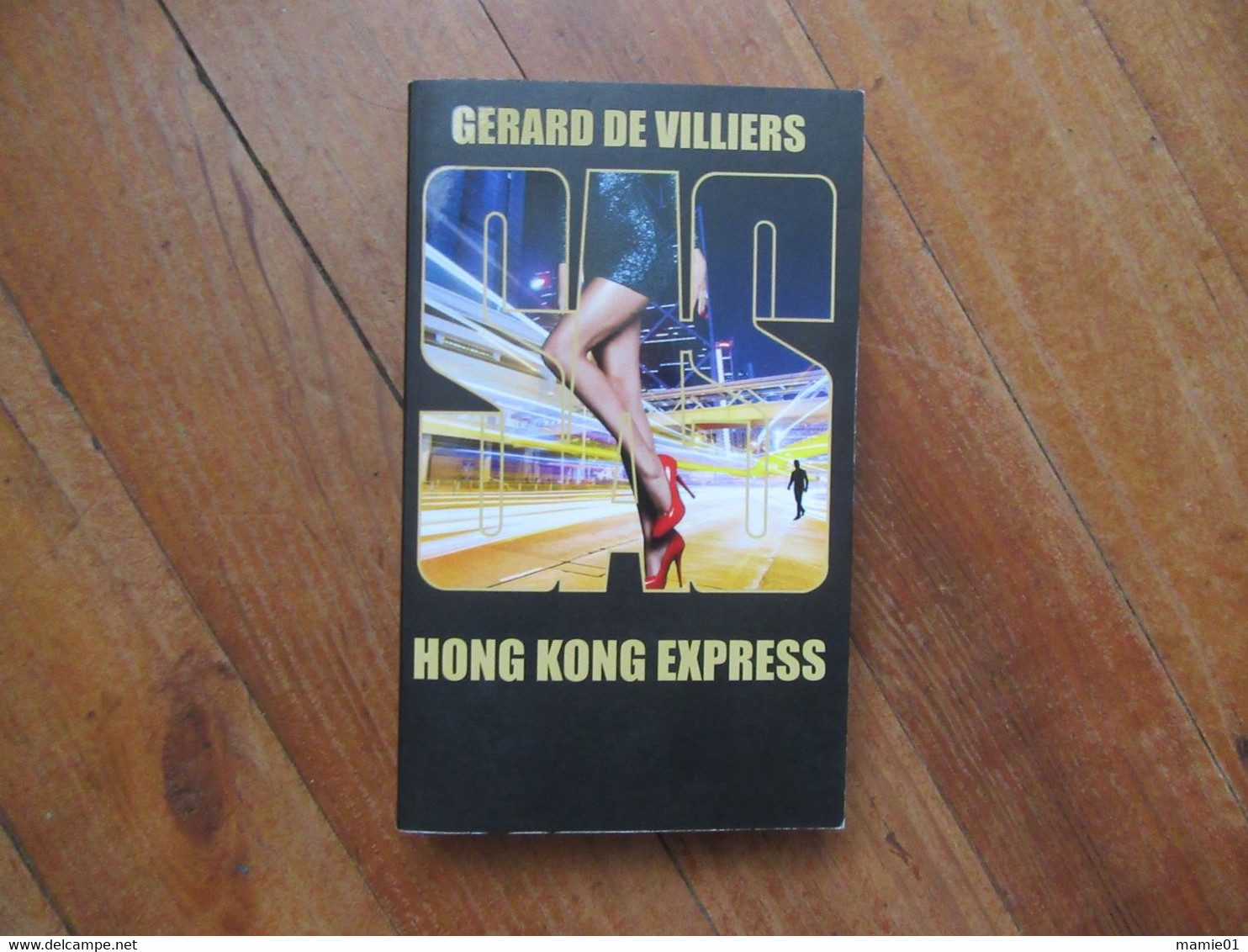 SAS Hong Kong Express N° 127   Gérard De Villiers - Gerard De Villiers