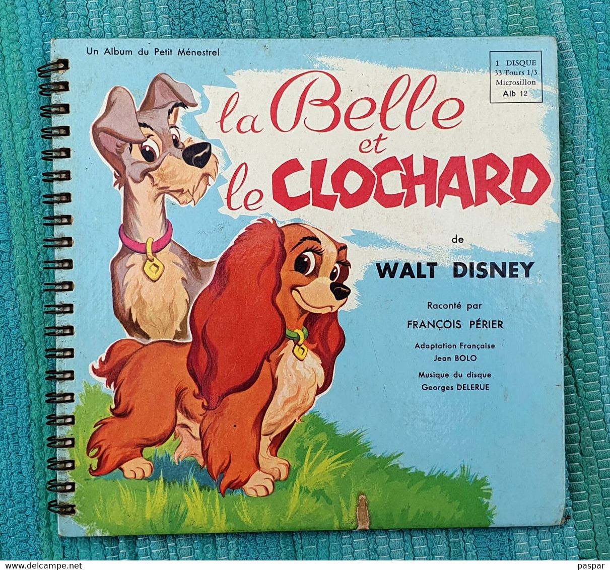 LIVRE DISQUE - 33T - La Belle Et Le Clochard - 1955 - Walt Dysney - Le Petit Ménestrel - Raconté Par François Périer - Niños