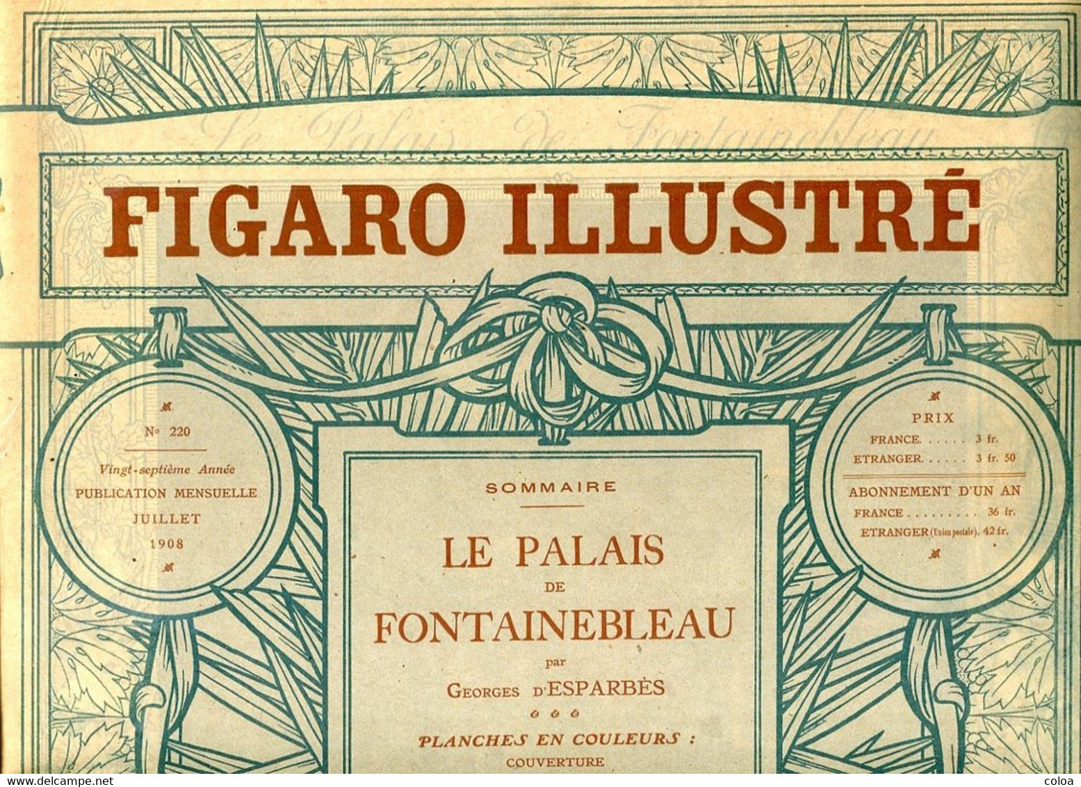 Figaro Illustré N° 220  Juillet 1908 Le Palais De Fontainebleau - 1900 - 1949