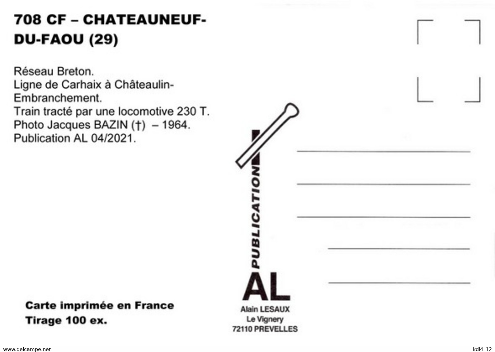 AL 708 - Train, Loco 230 T En Gare De CHATEAUNEUF DU FAOU - Finistère - RB - Châteauneuf-du-Faou