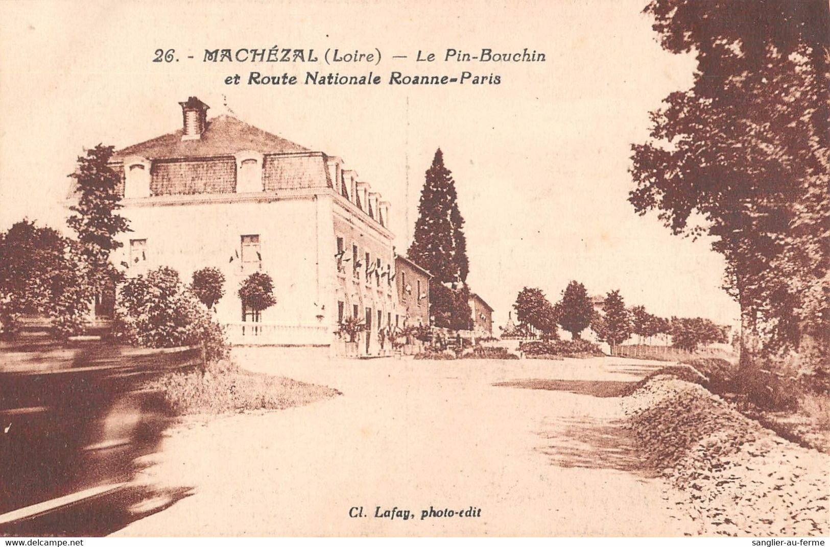 CPA 42 MACHEZAL LE PIN BOUCHIN ET ROUTE NATIONALE ROANNE PARIS (cliché Rare - Sonstige & Ohne Zuordnung