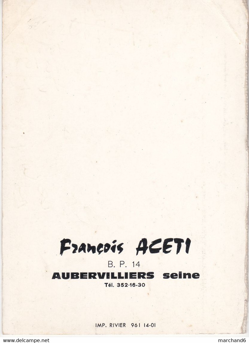 François Aceti Accordéoniste Et Trompette D Aubervilliers Dédicace Autographe Signature - Cantantes Y Músicos