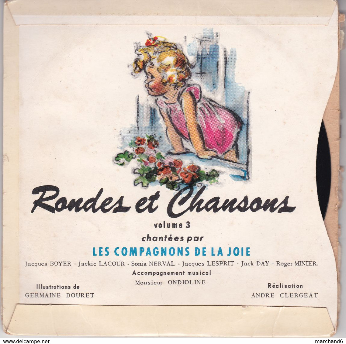 45 Tours Germaine Bouret 12 Dessins Rondes Et Chansons Chantées Par Les Compagnons De La Joie Volume 3  Très Rare - Niños