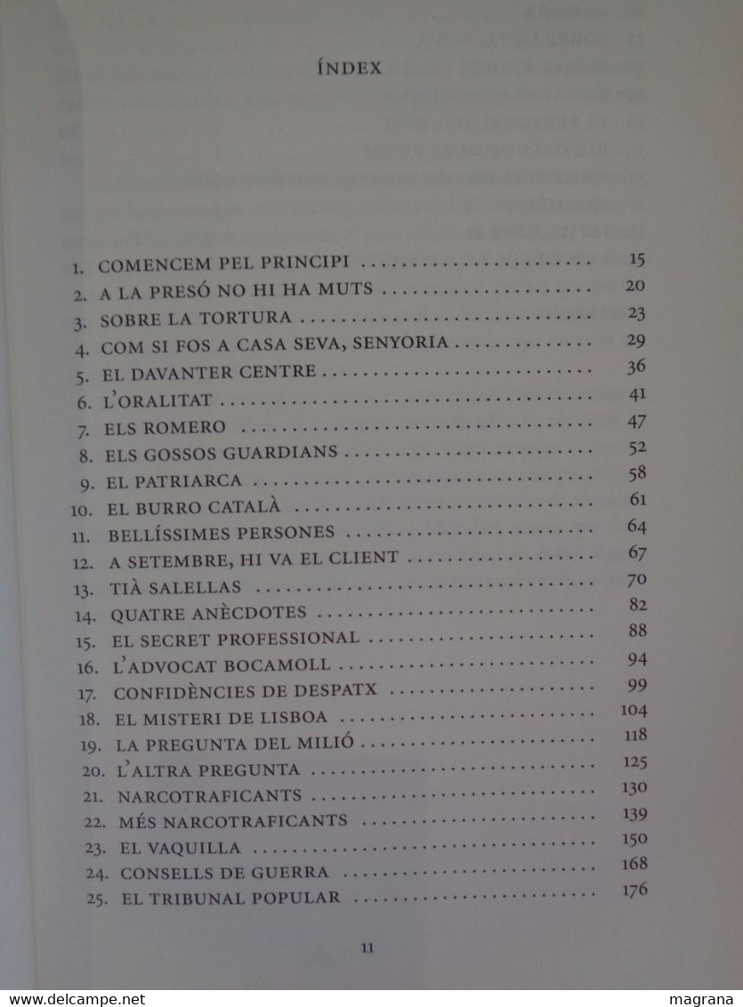 Vint-i-cinc Anys I Un Dia. Reflexions D'un Advocat Penalista. Carles Monguilod. Ed. Ara Llibres. Any 2009. - Romanzi