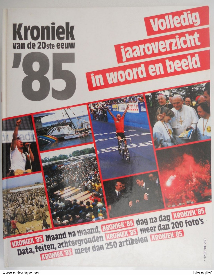 KRONIEK Van De 20ste Eeuw '85 Volledig Jaaroverzicht In Woord En Beeld 1985 - Histoire