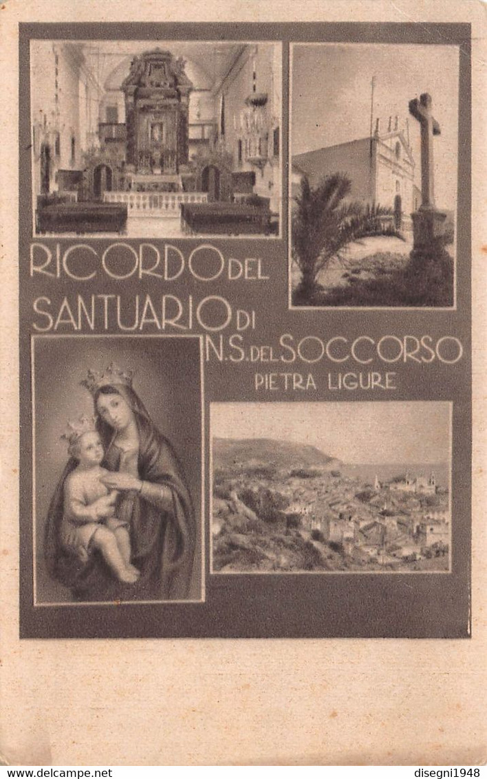 10148 "(SA) PIETRA LIGURE - RICORDO DEL SANTUARIO DI N.S. DEL SOCCORSO"  EFFIGE. CART NON SPED - Savona