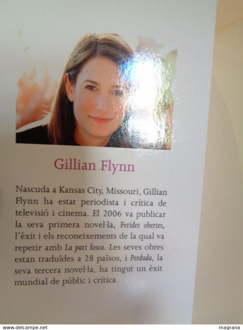 La Part Fosca. Gillian Flynn. Traducció De Ferran Ràfols Gesa. 1a Ed. Juny 2015. - Novelas