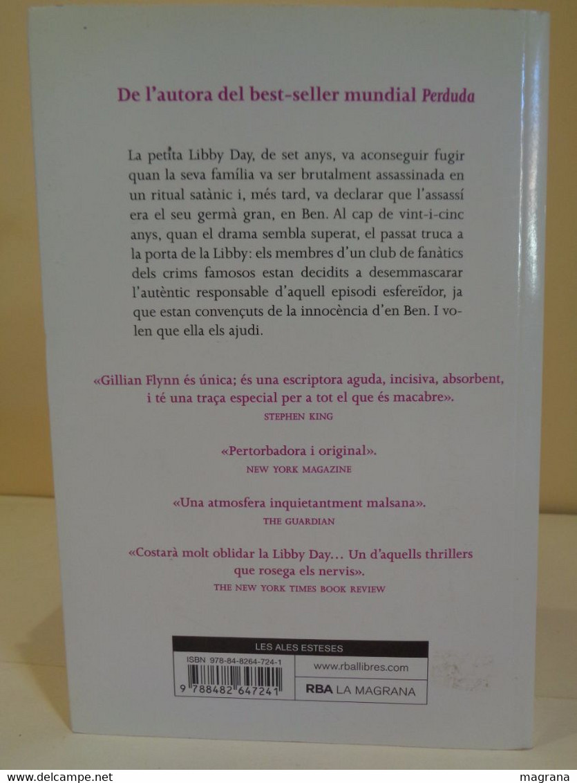 La Part Fosca. Gillian Flynn. Traducció De Ferran Ràfols Gesa. 1a Ed. Juny 2015. - Novels