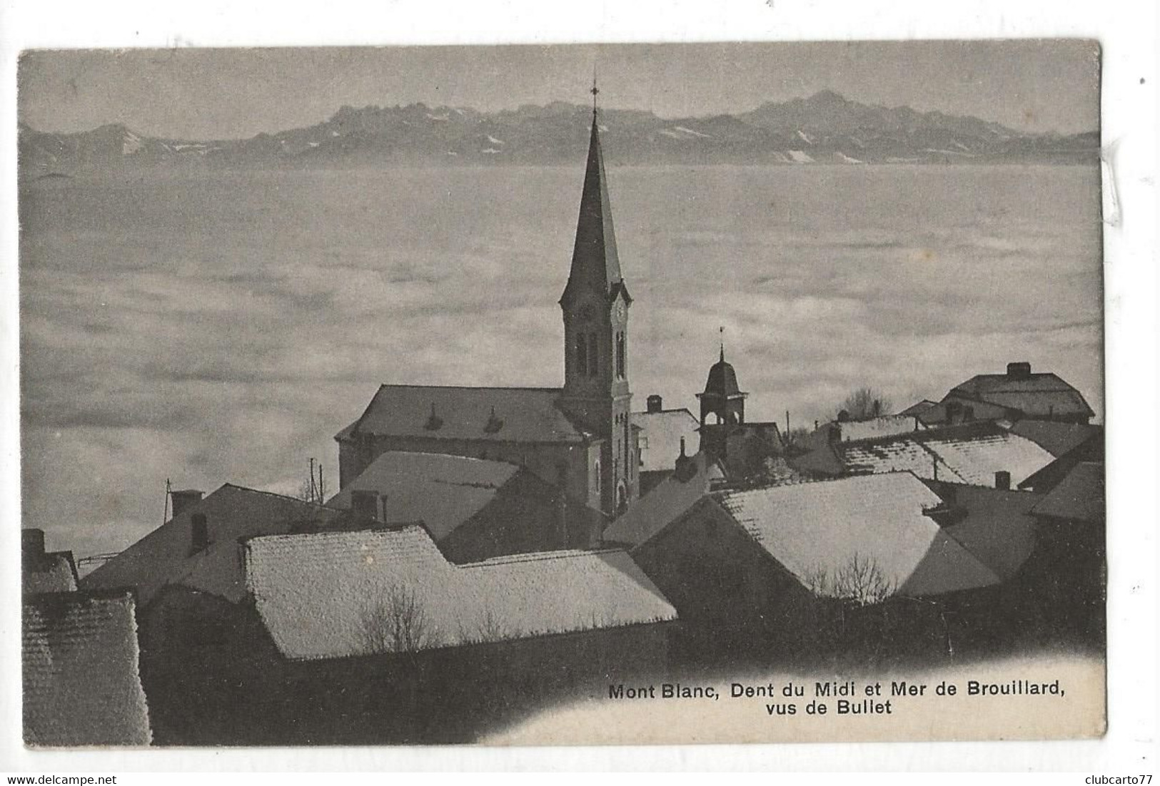 Bullet (Suisse, Vaud) : Vue Panoramique Du Quartier De L''église Au Dessus Des Nuages En 1910 PF. - Bullet