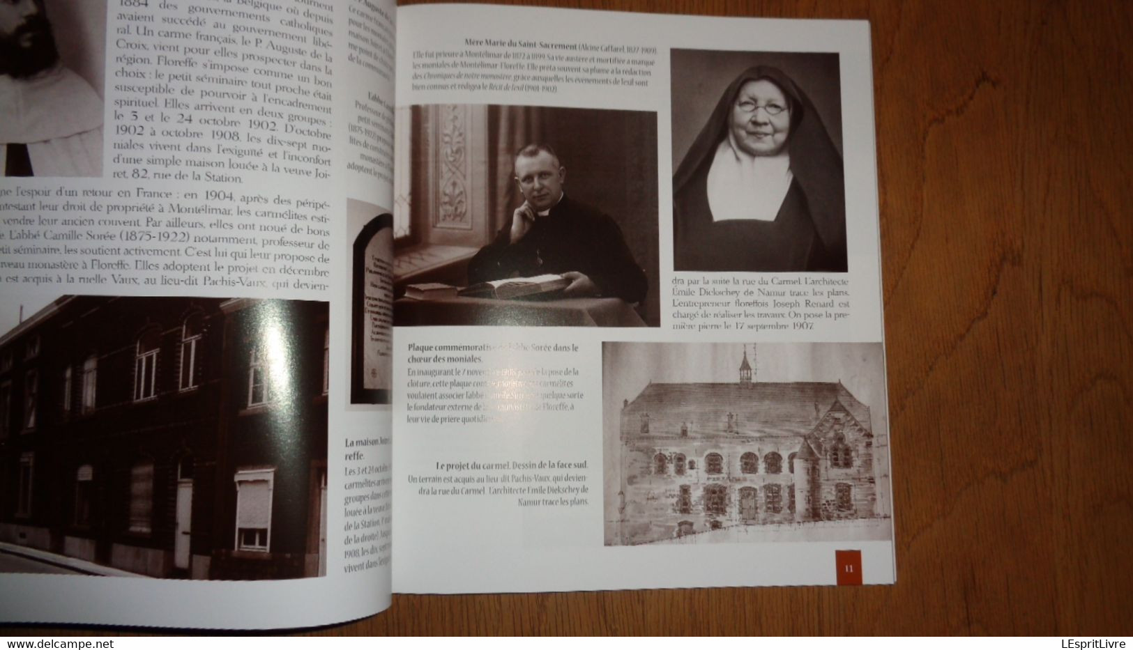 LES CARMELITES DE FLOREFFE Toujours En Chemin 1908 2008 100 Ans D'Exode Régionalisme Abbaye Religieuse Montélimar Carmel - België