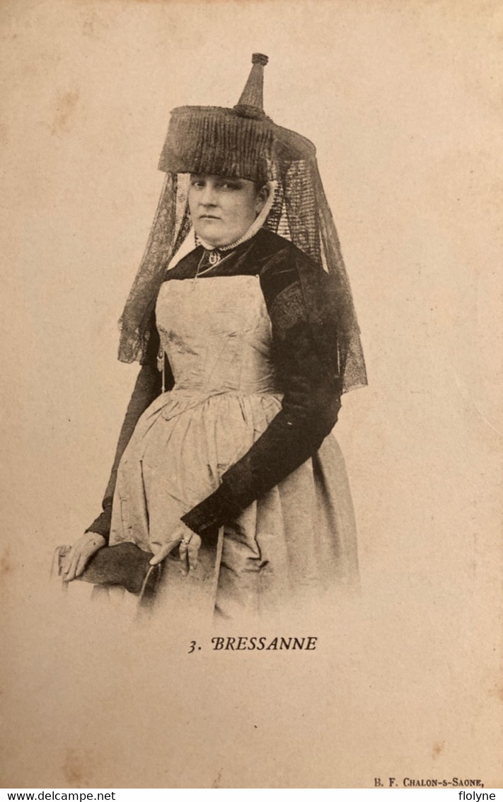 Bresse - Bressanne, Femme Du Pays En Coiffe Et Costume - Autres & Non Classés