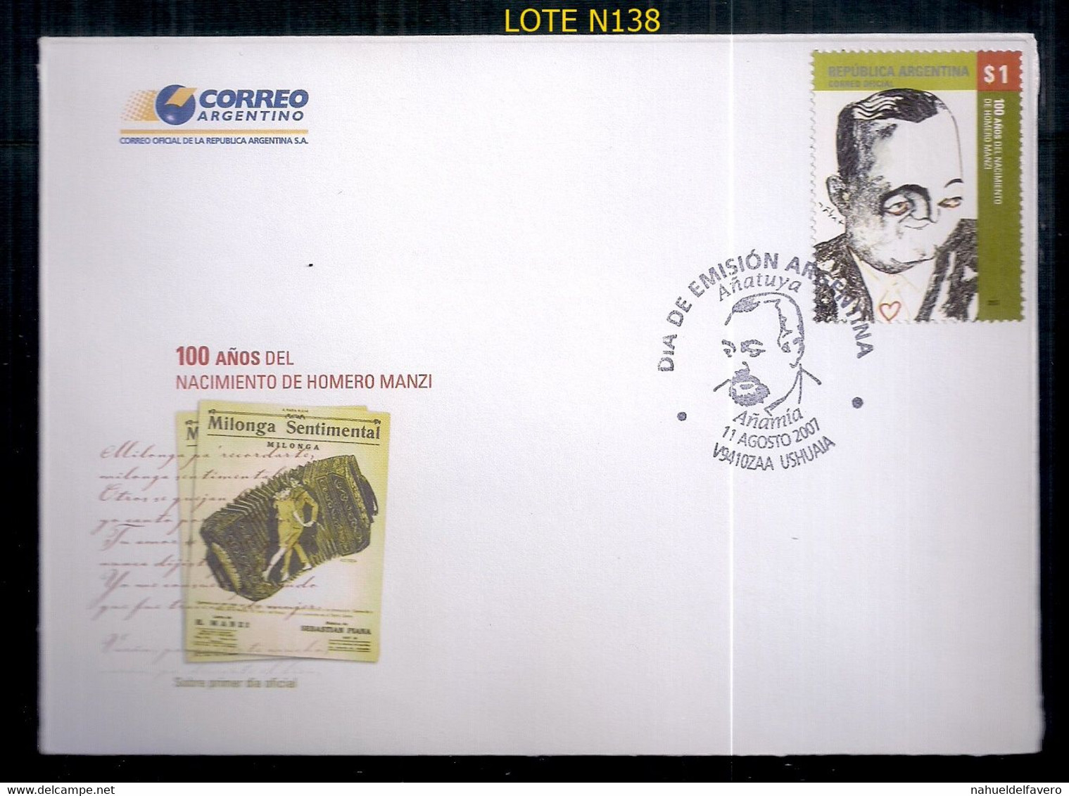 ARGENTINA 2007 GJ 3614 100 AÑOS DEL NACIMIENTO DE HOMERO MANZI - Cartas & Documentos