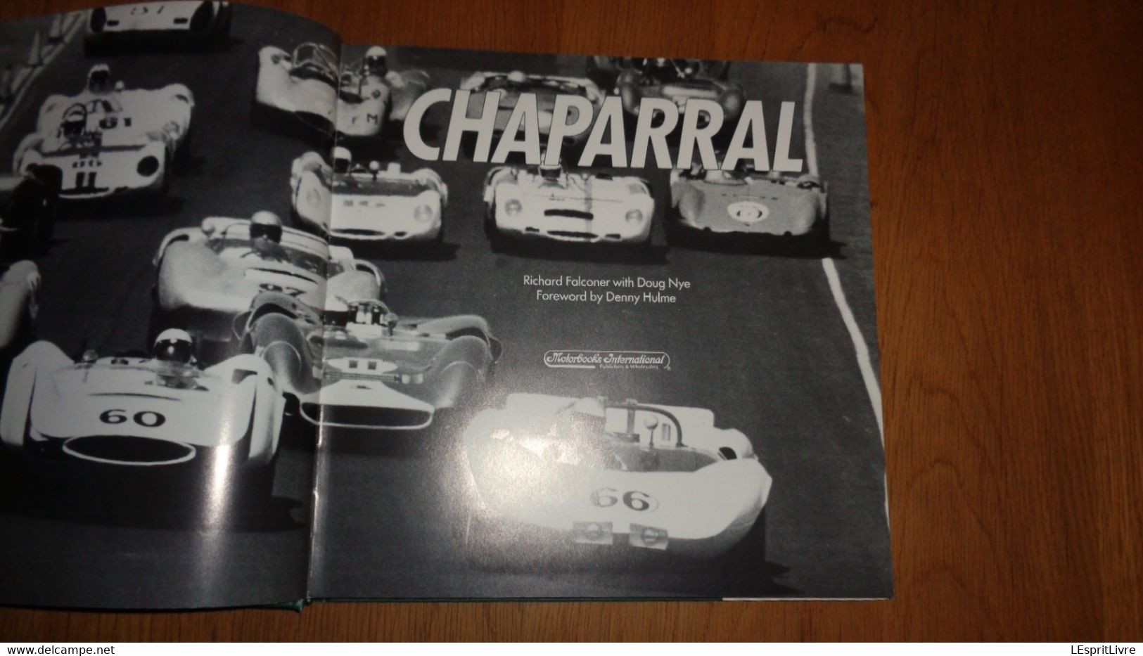 CHAPARRAL Complète History Of Jim Hall's Chaparral Race Cars 1961 1970 Racing Cars Course Can Am GP Auto Automobile Car - 1950-Heden