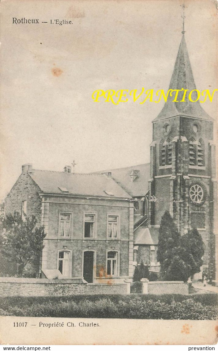 ROTHEUX - L'Eglise - Propriété CH. Charles - Carte Circulé En 1910 - Neupre