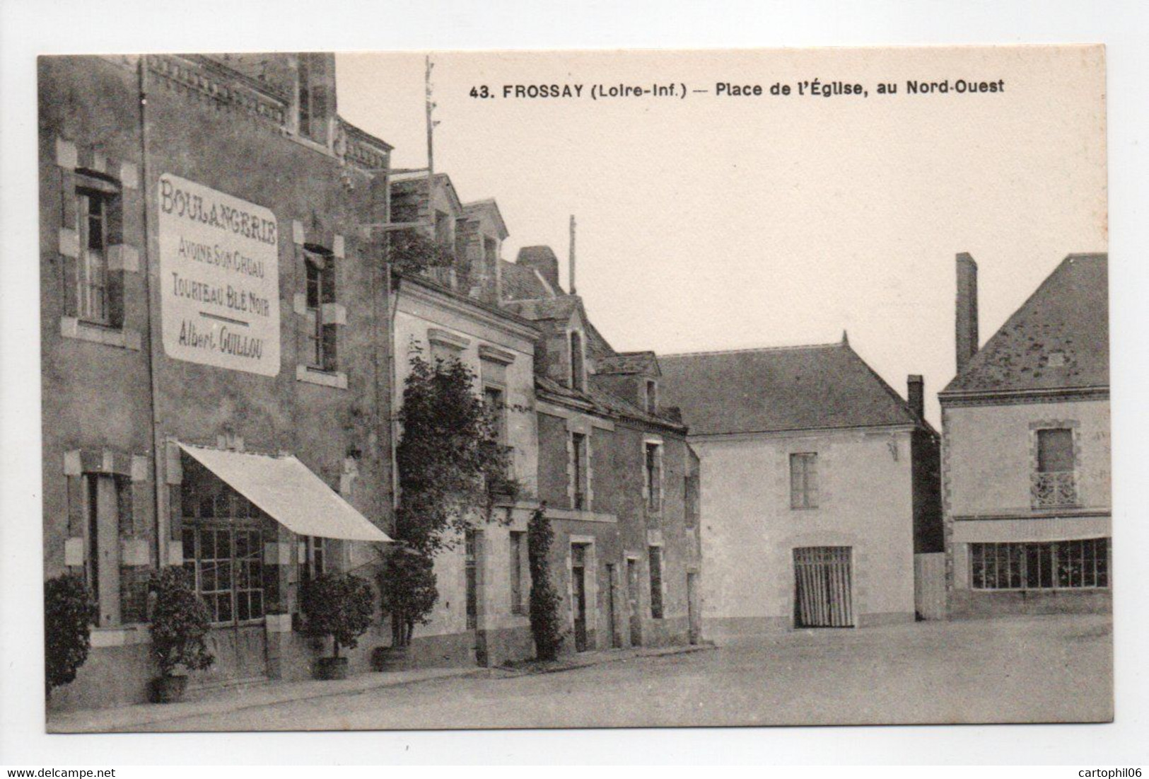 - CPA FROSSAY (44) - Place De L'Eglise, Au Nord-Ouest (BOULANGERIE ALBERT GUILLOU) - Edition Chapeau N° 43 - - Frossay