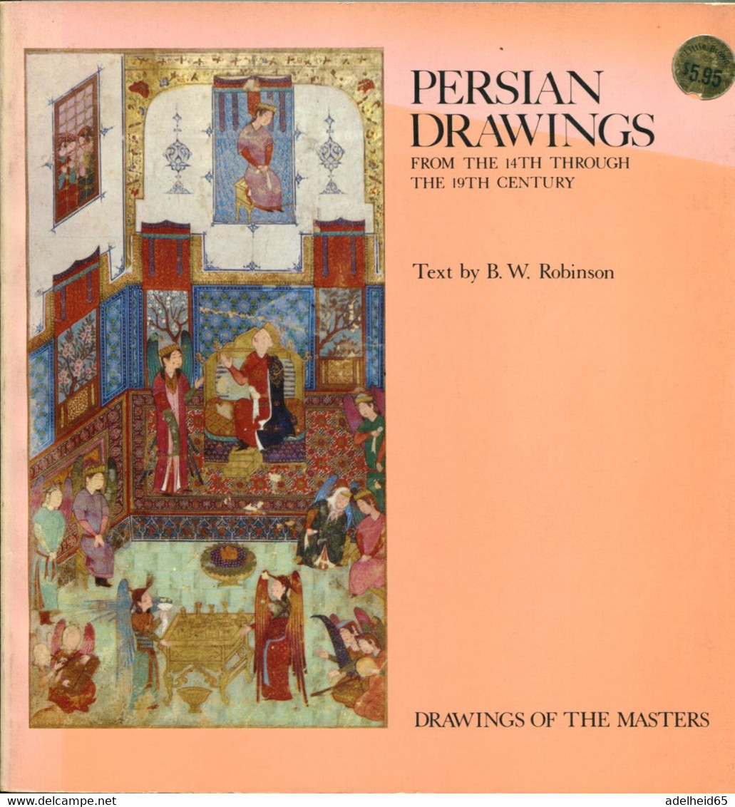 Persian Drawings From The 14th Through The 19th Century, Art History, Drawings Of The Masters, 1975 (1965) - Beaux-Arts