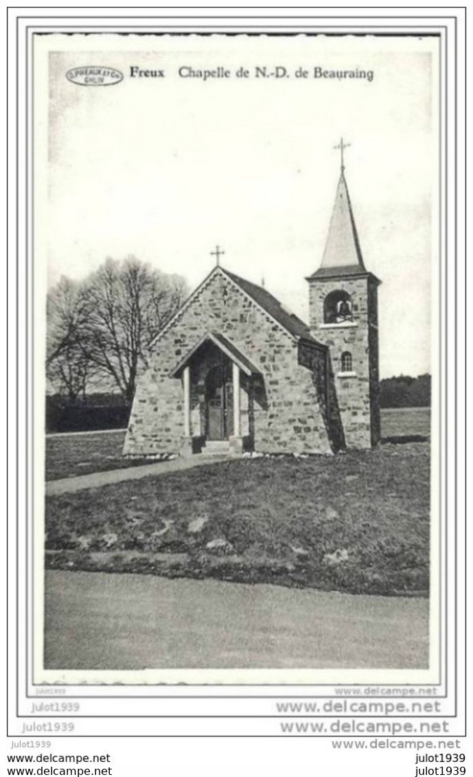 FREUX ..--  Chapelle De N.D. De Beauraing . - Libramont-Chevigny