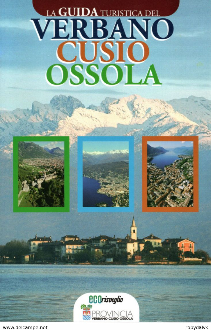 D21N21 - LA GUIDA TURISTICA DEL VERBANO CUSIO OSSOLA - Toerisme, Reizen